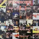 FISHBONE / PARTY T GROUND ZERO