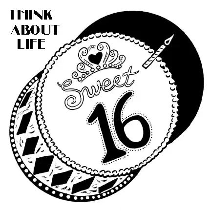 THINK ABOUT LIFE / SWEET SIXTEEN