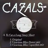 CAZALS / TO CUT A LONG STORY SHORTΥʥ쥳ɥ㥱å ()