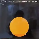 MARK MURPHY  / MIDNIGHT MOOD