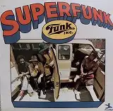 FUNK INC / SUPERFUNK