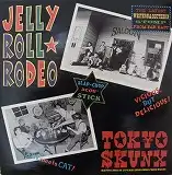 TOKYO SKUNX / JELLY ROLL RODEOΥʥ쥳ɥ㥱å ()