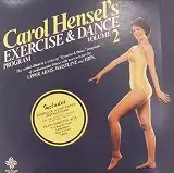 CAROL HENSEL'S / EXERCISE & DANCE VOLUME 2