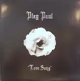 PLAY PAUL / LOVE SONG