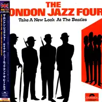 LONDON JAZZ FOUR / TAKE A NEW LOOK AT BEATLES