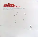 AIM / THE GIRL WHO FELL THROUGH THE ICE