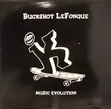 BUCKSHOT LEFONQUE / MUSIC EVOLUTION