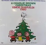 VINCE GUARALDI TRIO / A CHARLIE BROWN CHRISTMAS