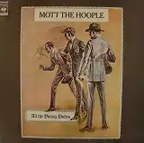 MOTT THE HOOPLE / ALL THE YOUNG DUDES