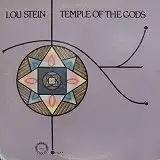 LOU STEIN / TEMPLE OF THE GODS