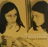 BELLE & SEBASTIAN / FOLD YOUR HANDS CHILD YOU WALK LIKE A PEASANT