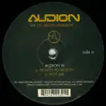 AUDION / MOUTH TO MOUTH