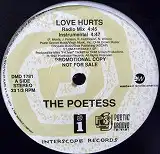 THE POETESS / LOVE HURTS