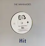 WANNADIES / HIT