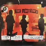 LIBERTINES / UP THE BRACKET