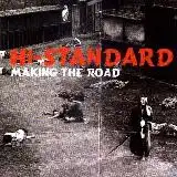 HI-STANDARD / MAKING THE ROAD(US)Υ쥳ɥ㥱åȼ̿