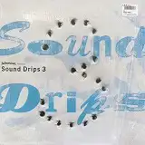 VARIOUS / SOUND DRIP 3