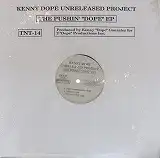 KENNY DOPE / THE PUSHIN' DOPE EP