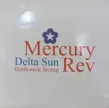 MERCURY REV / DELTA SUN BOTTLENECK STOMP