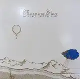 MORNING STAR / MY PLACE IN THE DUSTΥʥ쥳ɥ㥱å ()