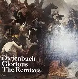 DIEFENBACH GLORIOUS / THE REMIXESΥʥ쥳ɥ㥱å ()