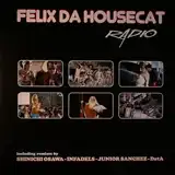 FELIX DA HOUSECAT / RADIO