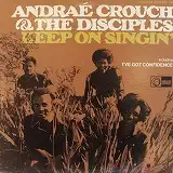ANDRAE CROUCH AND THE DISCIPLES / KEEP ON SIGIN'Υʥ쥳ɥ㥱å ()