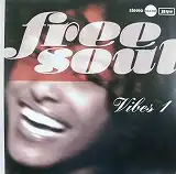 VARIOUS (BETTY WRIGHT、J.R. BAILEY、MILTON WRIGHT) / FREE SOUL VIBES 1