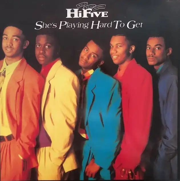 HI-FIVE / SHE'S PLAYING HARD TO GET