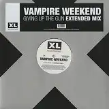 VAMPIRE WEEKEND / GIVING UP THE GUN (EXTENDED MIX)