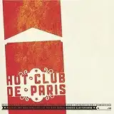 HOT CLUB DE PARIS /  RISE & INEVITABLE FALL OF