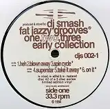 DJ SMASH / FAT JAZZY GROOVES ONE, TWO, THREE...