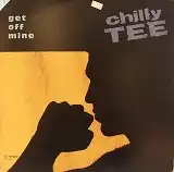 CHILLY TEE / GET OFF MINE