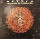 AZTECA / PYRAMID OF THE MOON