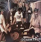 SCAFULL KING / SCANATIONΥʥ쥳ɥ㥱å ()