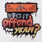 DOES IT OFFEND YOU YEAH ? / WEIRD SCIENCE