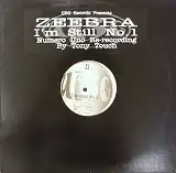 ZEEBRA / I'M STILL NO.1