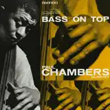 PAUL CHAMBERS / BASS ON TOP