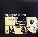 SLEEPWALKER / VOYAGE