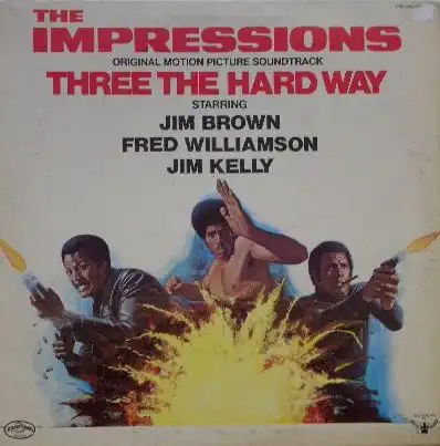 O.S.T. (IMPRESSIONS) / THREE THE HARD WAY