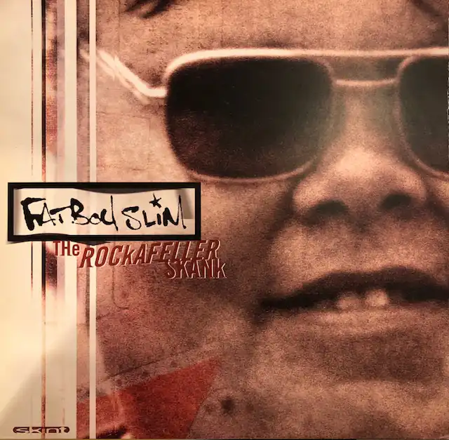 FATBOY SLIM / ROCKAFELLER SKANK