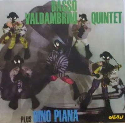 BASSO VALDAMBRINI QUINTET / PLUS DINO PIANA