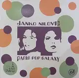 JANKO NILOVIC / PARIS POP GALAXY