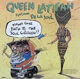 QUEEN LATIFAH / MAMA GAVE BIRTH TO SOUL CHILDRENΥʥ쥳ɥ㥱å ()