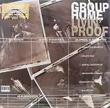 GROUP HOME / LIVIN' PROOF
