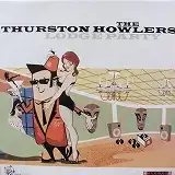 THURSTON HOWLERS / LODGE PARTYΥʥ쥳ɥ㥱å ()