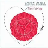 JAMES YUILL / FIRST IN LINE