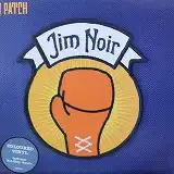 JIM NOIR / MY PATCH
