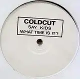 COLDCUT / WHAT TIME IS IT ?Υʥ쥳ɥ㥱å ()