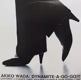 ĥ (WADA AKIKO) / DYNAMITE-A-GO-GO!!!